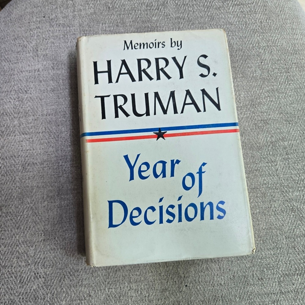 Doubleday Harry S. Truman Memoirs Volume 1 Year of Decisions 1955 Hardcover Book